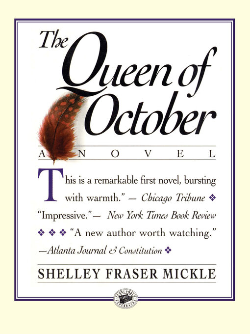 Title details for The Queen of October by Shelley Fraser Mickle - Available